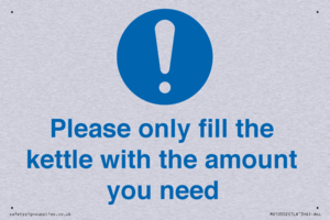 Please only fill the kettle with the amount you need